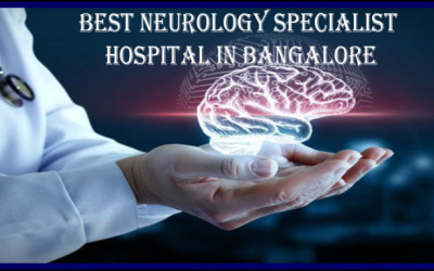 Best Neurology Specialist Hospital in Bangalore | Famous