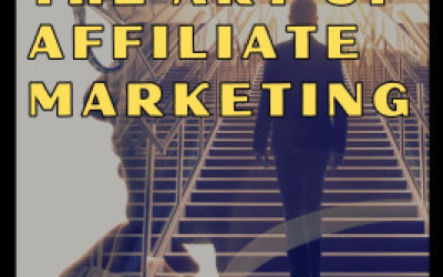 Boost Your Affiliate Marketing Game with "The Art of Affiliate Marketing" E-Book!